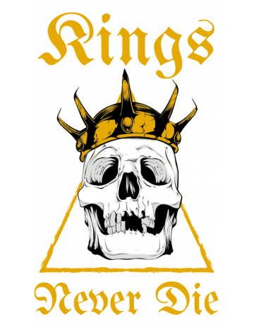 Kings never die
