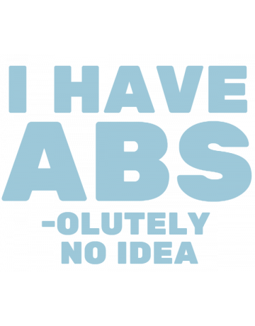 I have abs