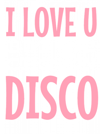 I’ve chosen disco