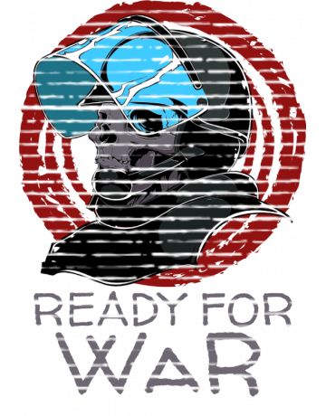 Ready for war