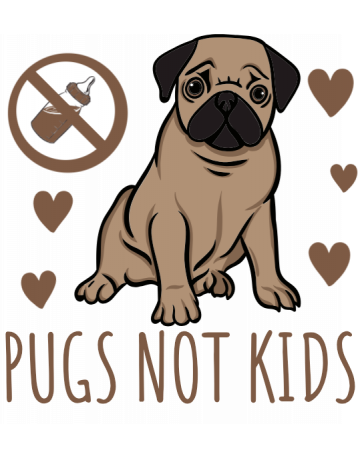 Pugs not kids