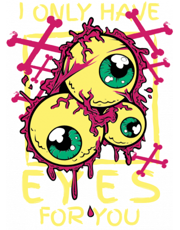 Eyes for you