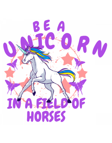 Be a unicorn
