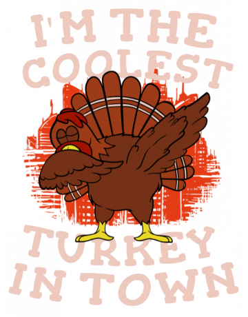 I’m the coolest turkey in town