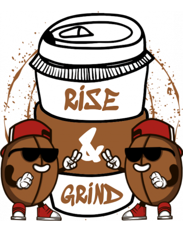 Rise & grind